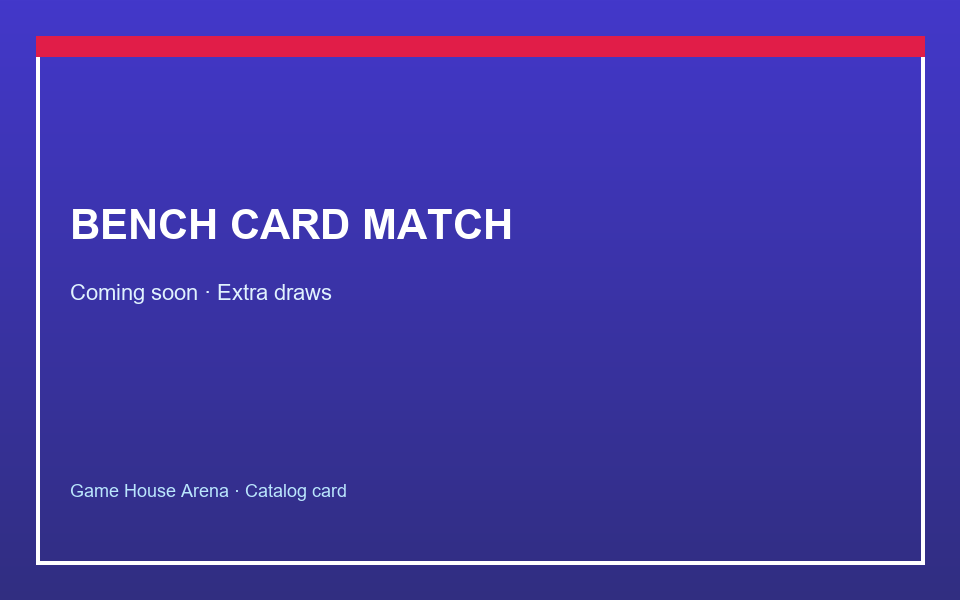 Bench Card Match